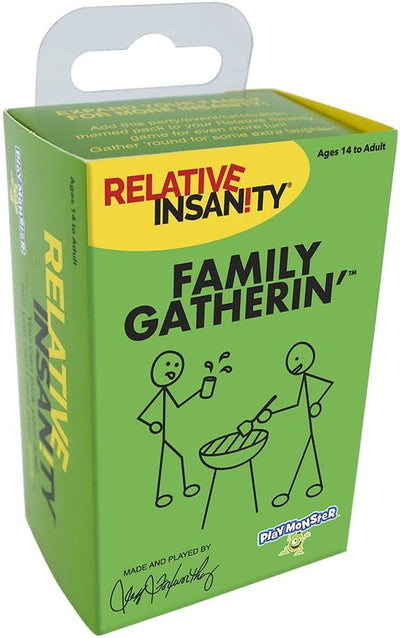 Relative Insanity Family Gathering