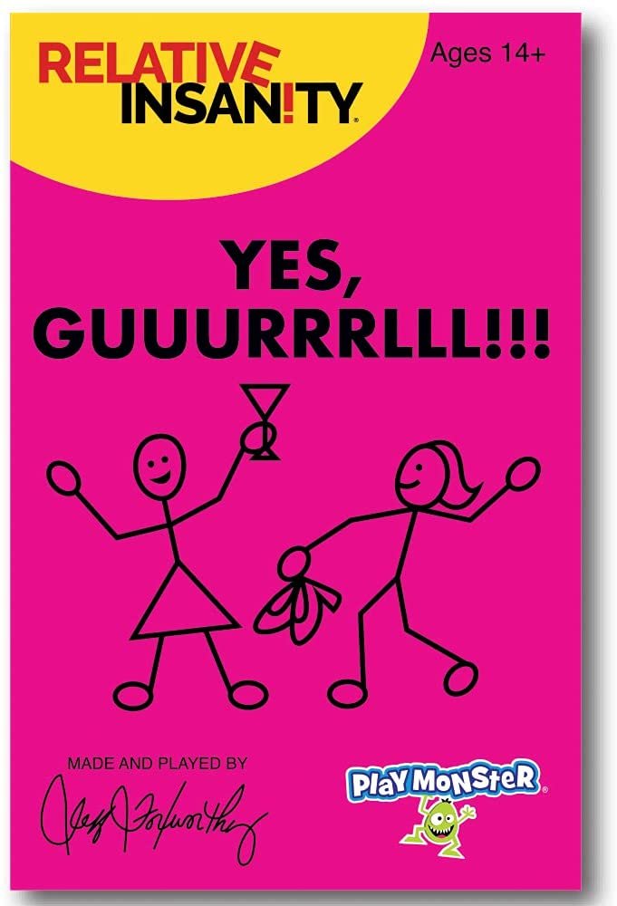 Relative Insanity Yes, Guuurrrll