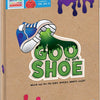 Goo on My Shoe Game