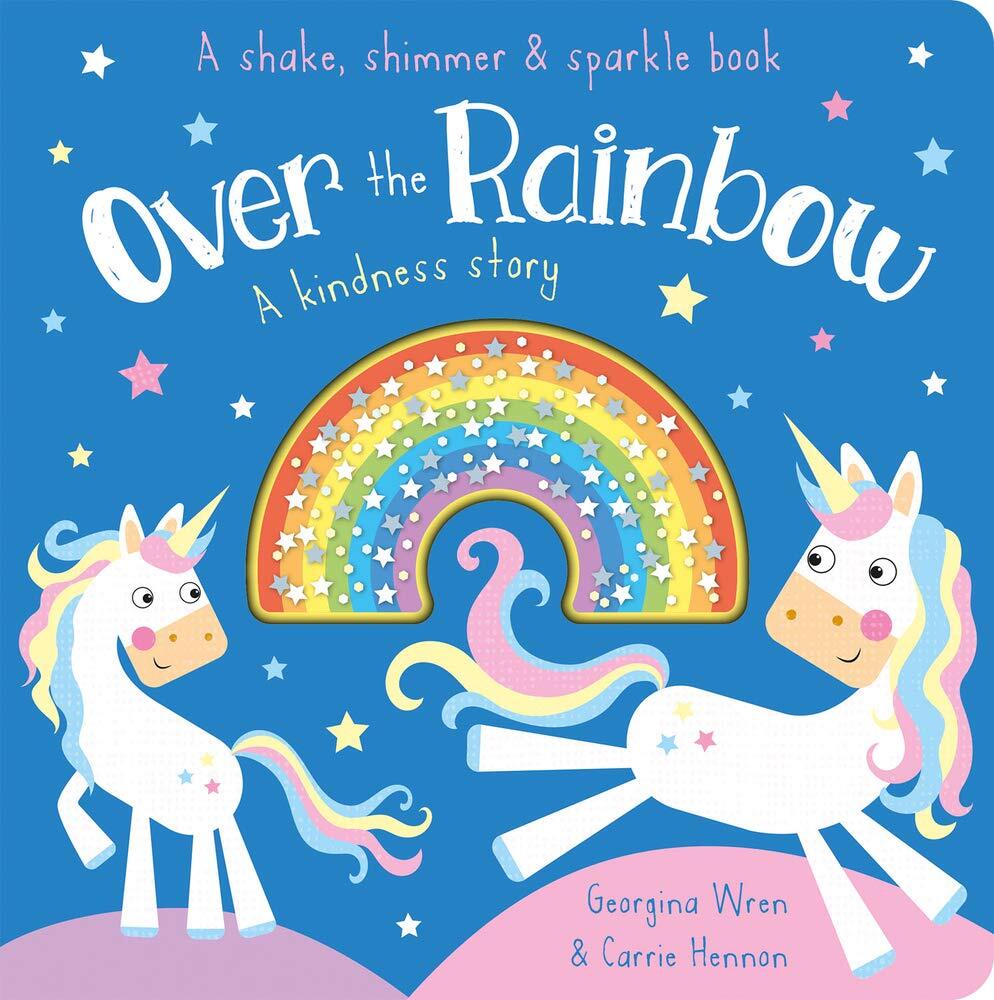 Over the Rainbow a Kindness Story