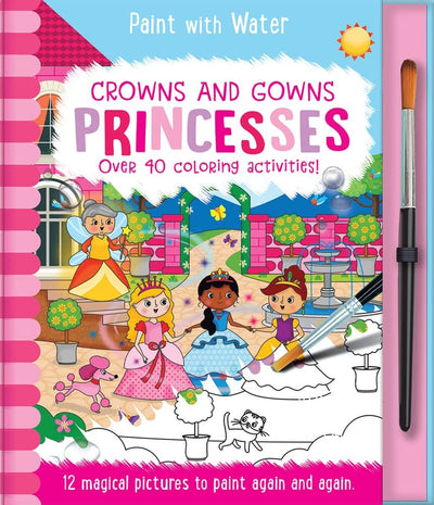 Paint with Water Crowns and Gowns Princesses